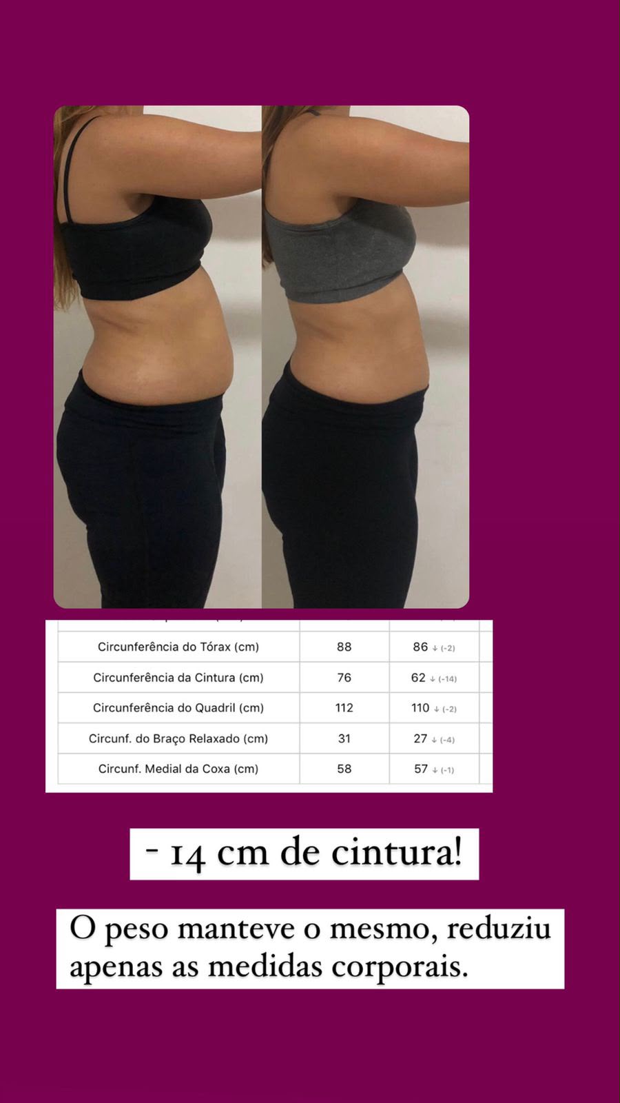 Antes e depois com tabela de medidas: menos 14 cm de cintura